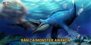 Bắn cá Monster Awaken 1xbit có phải “sân săn thưởng” cho tay bắn cừ khôi?