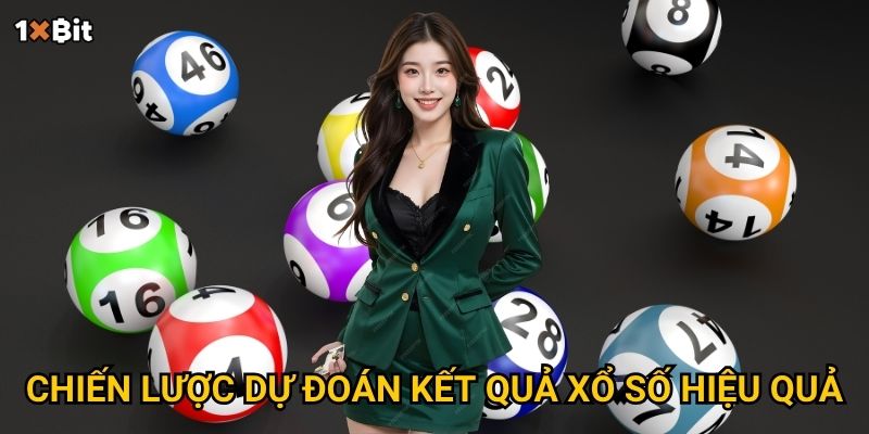 Xổ số miền Bắc 1xbit có gì đặc biệt khiến người chơi không thể bỏ lỡ? 3 Chiến lược dự đoán kết quả xổ số hiệu quả