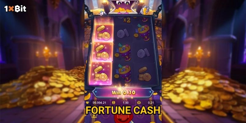 Fortune Cash 1xbit có phải “cỗ máy in tiền” cho dân chơi may mắn?