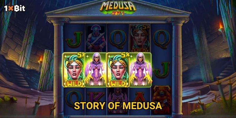 Story of Medusa 1xbit có thật sự hấp dẫn như lời đồn?